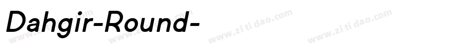 Dahgir-Round字体转换
