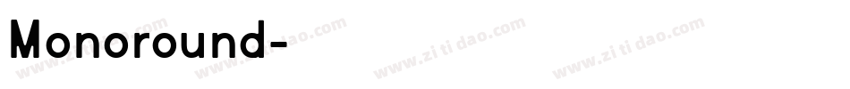 Monoround字体转换