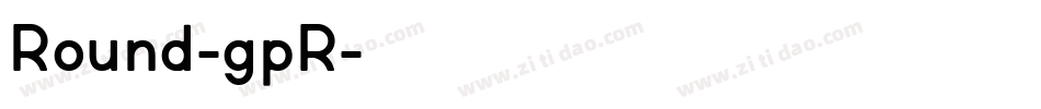 Round-gpR字体转换