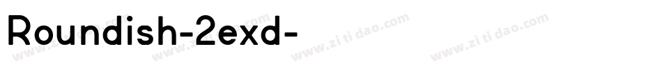 Roundish-2exd字体转换