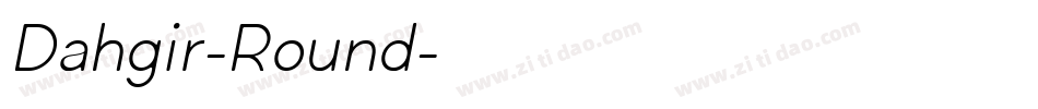 Dahgir-Round字体转换