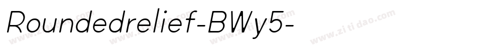 Roundedrelief-BWy5字体转换