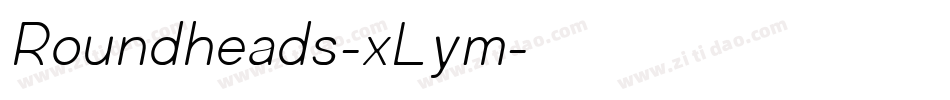 Roundheads-xLym字体转换