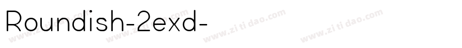 Roundish-2exd字体转换