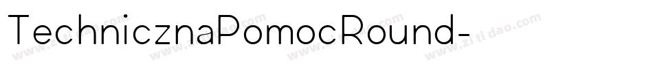 TechnicznaPomocRound字体转换