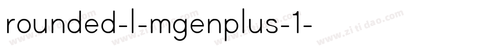 rounded-l-mgenplus-1字体转换