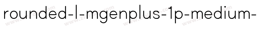rounded-l-mgenplus-1p-medium字体转换