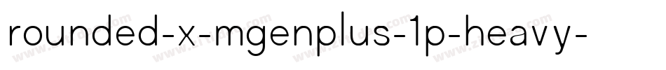 rounded-x-mgenplus-1p-heavy字体转换