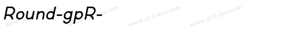 Round-gpR字体转换