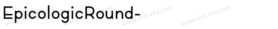 EpicologicRound字体转换