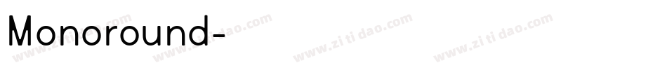 Monoround字体转换