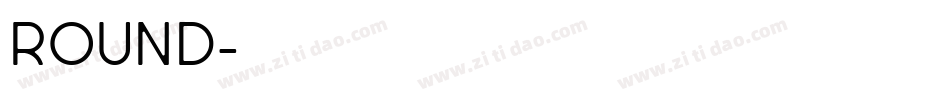 ROUND字体转换