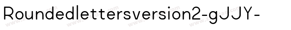 Roundedlettersversion2-gJJY字体转换 Roundedlettersversion2-gJJY字体转换