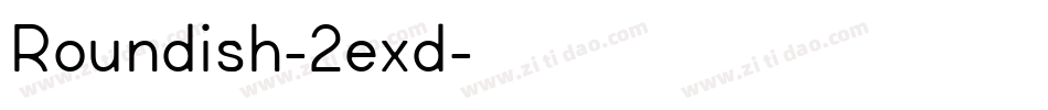 Roundish-2exd字体转换