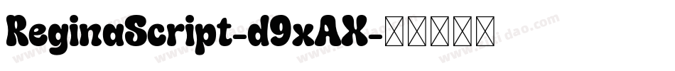 ReginaScript-d9xAX字体转换
