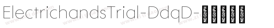 ElectrichandsTrial-DdqD字体转换