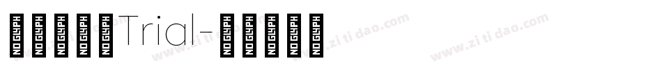 金留庆弘明Trial字体转换