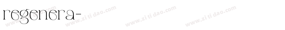 regenera字体转换