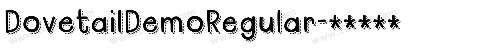 DovetailDemoRegular字体转换