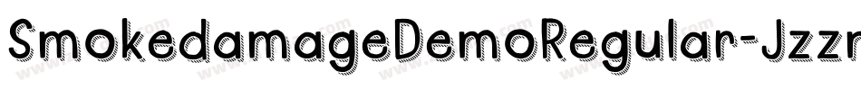 SmokedamageDemoRegular-Jzzm字体转换
