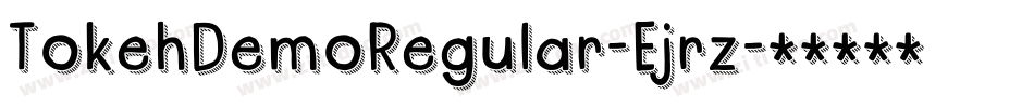 TokehDemoRegular-Ejrz字体转换