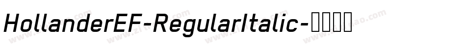 HollanderEF-RegularItalic字体转换