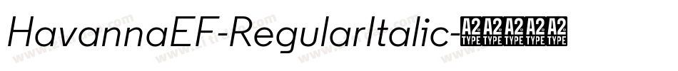 HavannaEF-RegularItalic字体转换