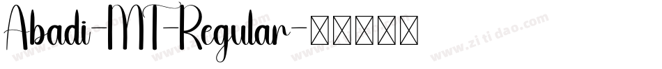 Abadi-MT-Regular字体转换