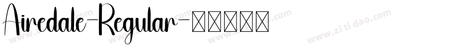 Airedale-Regular字体转换