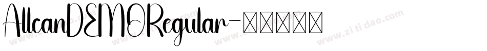 AllcanDEMORegular字体转换