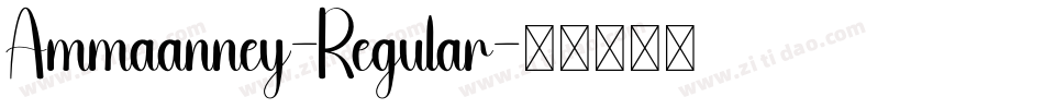 Ammaanney-Regular字体转换
