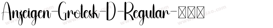 Anzeigen-Grotesk-D-Regular字体转换
