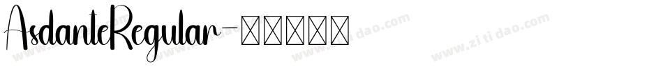 AsdanteRegular字体转换