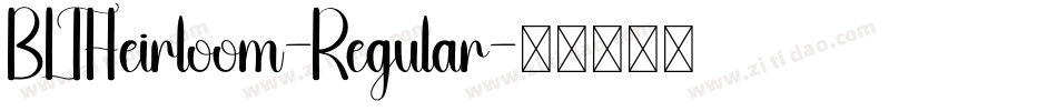 BLTHeirloom-Regular字体转换