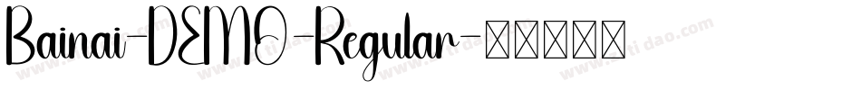 Bainai-DEMO-Regular字体转换
