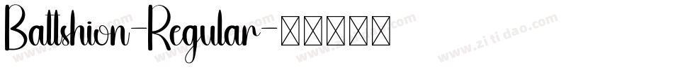 Battshion-Regular字体转换