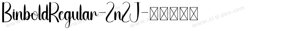 BinboldRegular-ZnZJ字体转换