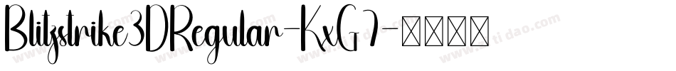 Blitzstrike3DRegular-KxG7字体转换