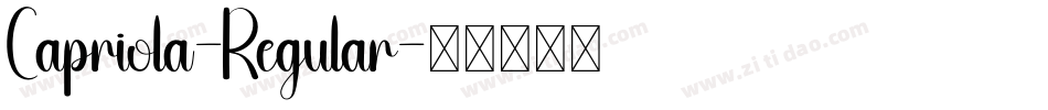 Capriola-Regular字体转换