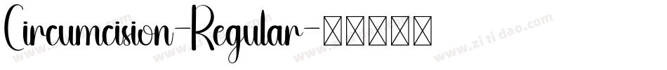 Circumcision-Regular字体转换