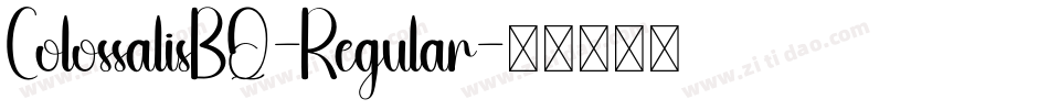 ColossalisBQ-Regular字体转换