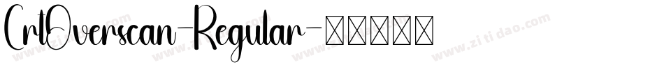 CrtOverscan-Regular字体转换