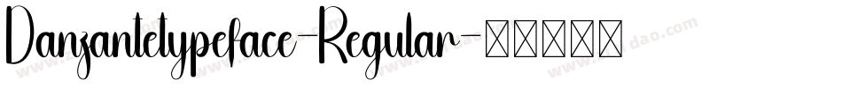 Danzantetypeface-Regular字体转换