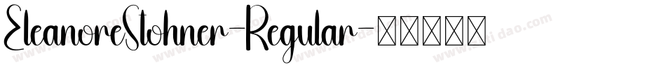 EleanoreStohner-Regular字体转换