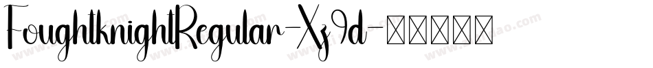 FoughtknightRegular-Xz9d字体转换