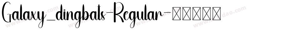Galaxy_dingbats-Regular字体转换