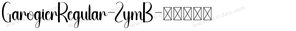 GarogierRegular-ZymB字体转换
