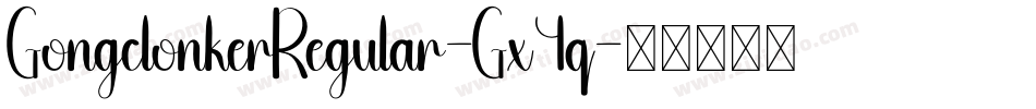 GongclonkerRegular-Gx4q字体转换