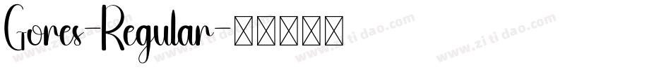 Gores-Regular字体转换