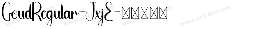 GoudRegular-JxjE字体转换
